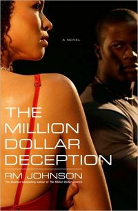 The Million Dollar Deception by R.M. Johnson