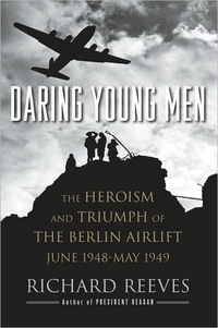 Daring Young Men by Richard Reeves
