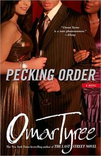 Pecking Order by Omar Tyree