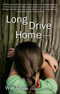Long Drive Home by Will Allison
