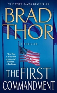 The First Commandment: A Thriller by Brad Thor