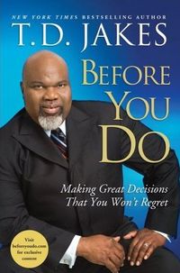 Before You Do by T.D. Jakes