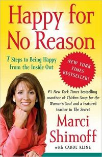Happy for No Reason by Marci Shimoff