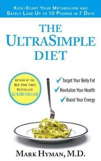 The UltraSimple Diet by Mark Hyman