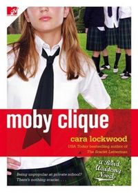 Moby Clique by Cara Lockwood