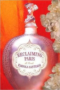 Reclaiming Paris by Fabiola Santiago