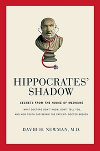 Hippocrates' Shadow by David H. Newman