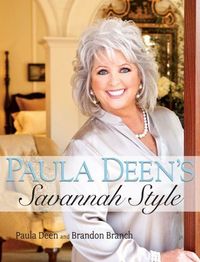 Paula Deen's Savannah Style by Paula Deen