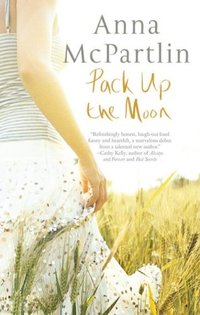 Pack Up The Moon by Anna McPartlin
