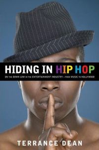 Hiding in Hip Hop by Terrance Dean