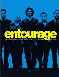 Entourage by . HBO