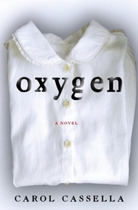 Oxygen by Carol Cassella