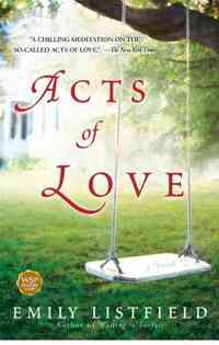 Acts of Love by Emily Listfield