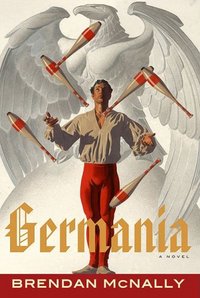 Germania by Brendan McNally