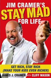Jim Cramer's Stay Mad for Life