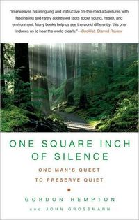 One Square Inch Of Silence by John Grossmann