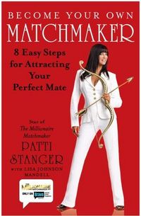 Become Your Own Matchmaker by Lisa Johnson Mandell