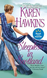 Sleepless In Scotland by Karen Hawkins