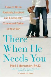 There When He Needs You by Neil I. Bernstein