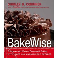 Bakewise by Shirley Corriher