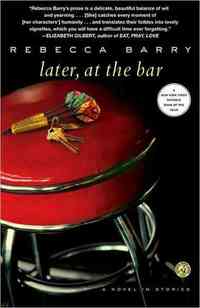 Later, At The Bar by Rebecca Barry