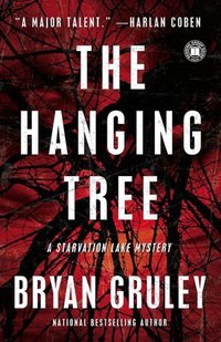 The Hanging Tree by Bryan Gruley