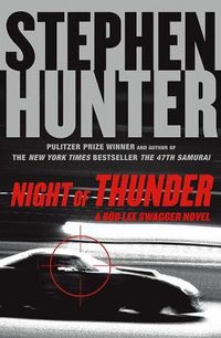 Night of Thunder by Stephen Hunter