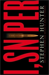 I, Sniper by Stephen Hunter