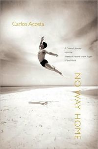 No Way Home by Carlos Acosta