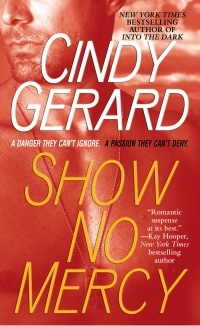Show No Mercy by Cindy Gerard