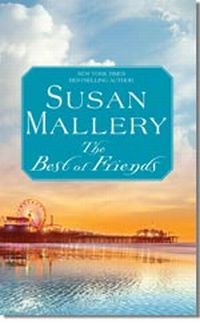 The Best Of Friends by Susan Mallery