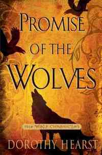 Promise of the Wolves by Dorothy Hearst