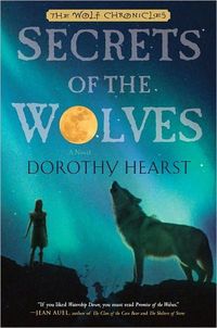 Excerpt of Secrets Of The Wolves by Dorothy Hearst