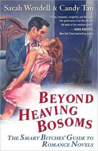 Beyond Heaving Bosoms by Candy Tan