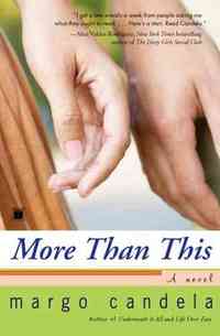 More Than This by Margo Candela