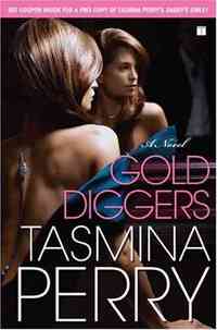 Gold Diggers by Tasmina Perry