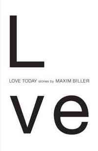 Love Today by Maxim Biller