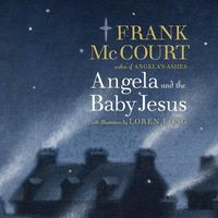 Angela and the Baby Jesus by Frank McCourt