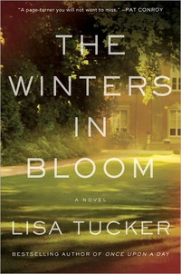 The Winters In Bloom by Lisa Tucker
