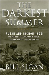The Darkest Summer by Bill Sloan