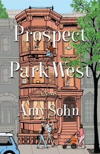 Prospect Park West by Amy Sohn