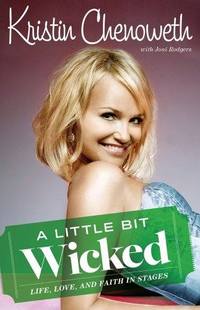 A Little Bit Wicked by Kristin Chenoweth