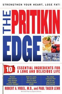 The Pritikin Edge by Robert A. Vogel