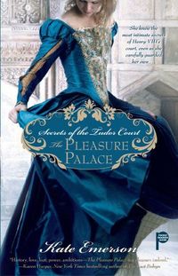 The Pleasure Palace by Kate Emerson