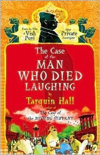 The Case Of The Man Who Died Laughing by Tarquin Hall