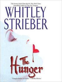 The Hunger by Whitley Strieber