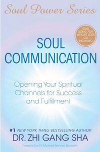 Soul Communication by Zhi Gang Sha