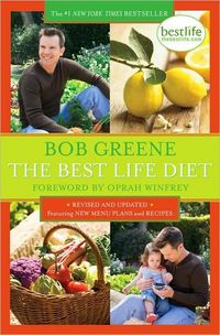 The Best Life Diet Revised and Updated by Bob Greene