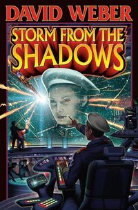 Storm From The Shadows by David Weber