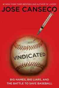 Vindicated by Jose Canseco